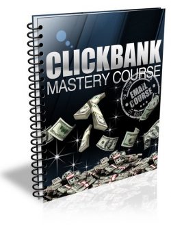 Clickbank Mastery