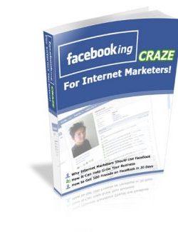Facebooking Craze for Internet Marketers